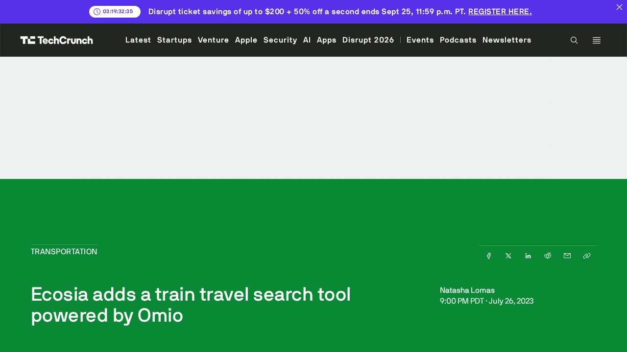 Screenshot of TechCrunch coverage: Ecosia adds a train travel search tool powered by Omio